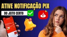 Como Ativar Notificação do Pix Santander- Rápido e Fácil