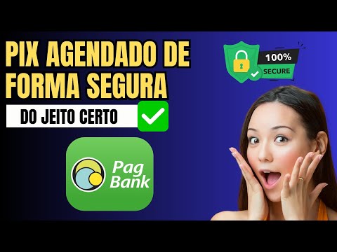 Agendar PIX no Pagbank- Passo a Passo