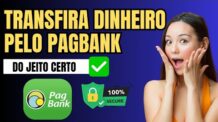 Como Transferir Dinheiro do Pagbank para Caixa pelo PIX (Atualizado)