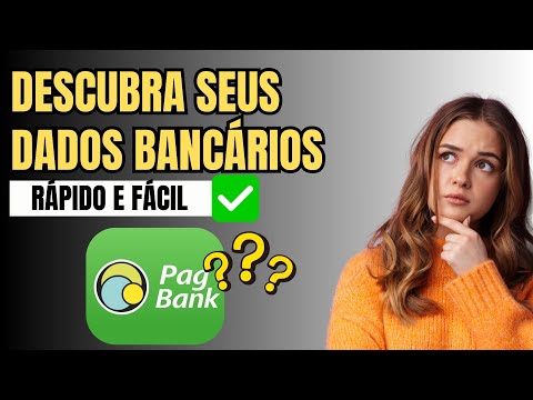 Como Ver  número da Conta Pagbank – Rápido e Fácil