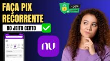 Como Fazer Pix Recorrente Nubank- [Rápido e Fácil]