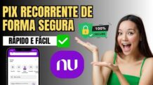 Como Agendar PIX Recorrente no Nubank – Passo a Passo atualizado