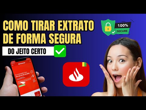Como Tirar Extrato Santander PDF pelo Celular- Rápido e Fácil